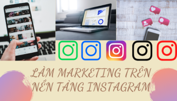 Làm marketing trên nền tảng instagram